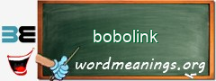 WordMeaning blackboard for bobolink